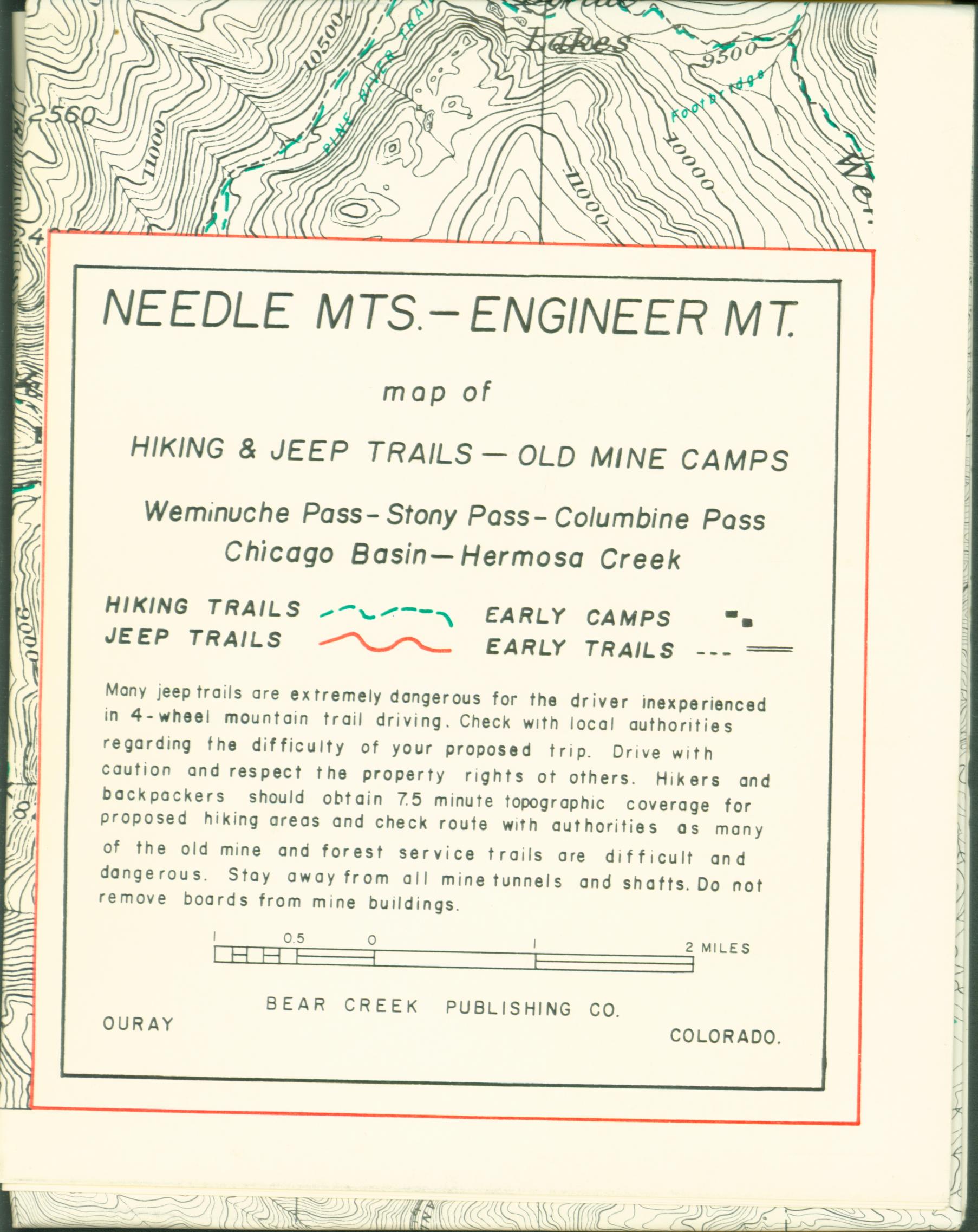 NEEDLE MOUNTAINS/ENGINEER MOUNTAINS map of hiking & jeep trails, old mine camps (CO).